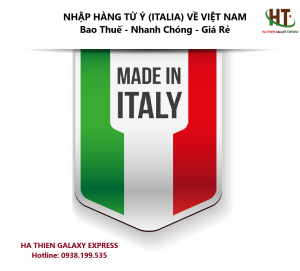 Dịch vụ nhập hàng từ Ý về Việt Nam chuyên nghiệp của Hà Thiên Galaxy Express